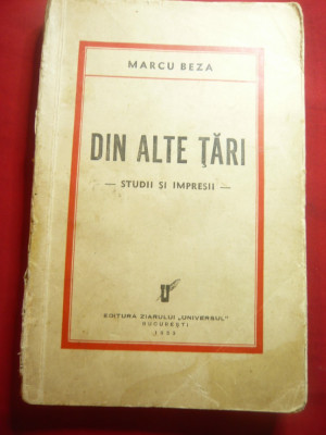 Marcu Beza -Din alte tari -Studii si Impresii - Prima Ed. 1933 Ed.Ziar Universul foto