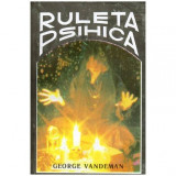 George Vandeman - Ruleta psihica - 100270