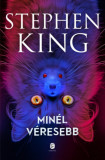 Min&eacute;l v&eacute;resebb - Stephen King