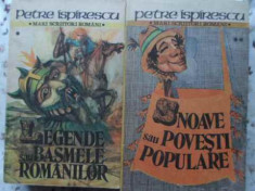 LEGENDE SAU BASMELE ROMANILOR. SNOAVE SAU POVESTI POPULARE VOL.1-2-PETRE ISPIRESCU-304021