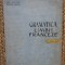 Ion Climer - Gramatica limbii franceze (Editia: 1958)