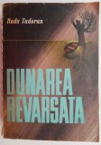 Dunărea revărsată - Radu Tudoran - Roman Beletristică