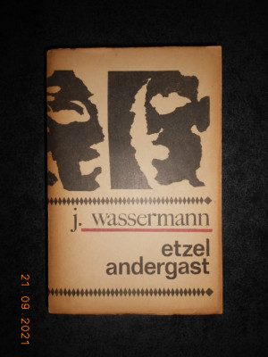 JAKOB WASSERMANN - ETZEL ANDERGAST (1970) foto