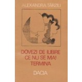 Dovezi de iubire ce nu se mai termina