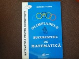 OLIMPIADELE BUCURESTENE DE MATEMATICA MIRCEA FIANU