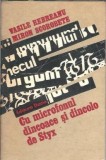 Cu microfonul dincoace si dincolo de Styx (volumul 1) - Miron Scorobete, Vasile Rebreanu