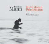 Micul domn Friedemann | Thomas Mann