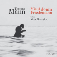 Micul domn Friedemann | Thomas Mann