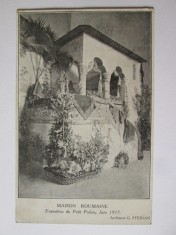Carte postala necirculată Paris-Expoziția Miculuui Palat 1917:Casă rom&acirc;nească