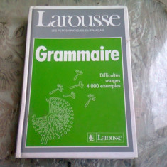 Larousse Grammaire: Larousse De La Grammaire (carte in limba franceza0
