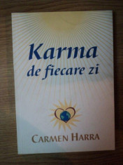 KARMA DE FIECARE ZI de CARMEN HARRA , 2005 foto