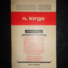 Biblioteca Critica - Nicolae Iorga interpretat de: Nicolae Balota, M. Berza...