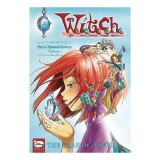 W.I.T.C.H.: The Graphic Novel, Part II. Nerissa&#039;s Revenge, Vol. 1