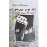 ORICE AR FI. CUVINTELE IMPOTRIVA PUTERII-PETRE ROMAN-260064