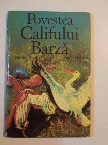 POVESTEA CALIFULUI BARZA de WILHELM HAUFF , 1984