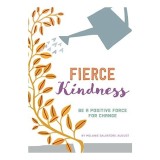 Fierce Kindness