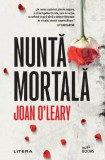 Nunta mortala - Joan O'Leary, Buzz Books, Editie in limba romana