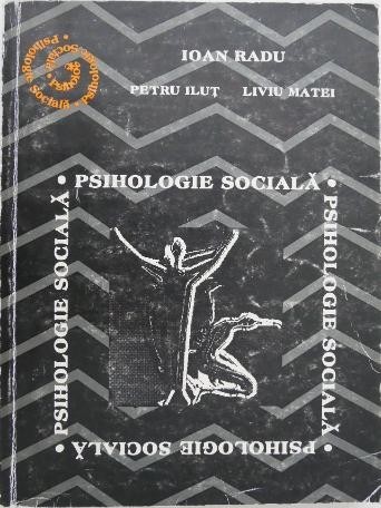 Psihologie sociala - Ioan Radu (cateva sublinieri in creion)