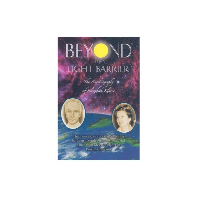 Beyond the Light Barrier: The Autobiography of Elizabeth Klarer foto