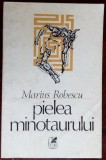 MARIUS ROBESCU-PIELEA MINOTAURULUI/VERSURI&#039;82/DEDICATIE-AUTOGRAF PT RADU POPESCU