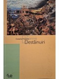 Costache Prisecaru - Destainuiri (semnata) (Editia: 2003)