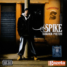 CD Spike &amp;lrm;&amp;ndash; Răm&amp;acirc;nem Prieteni foto