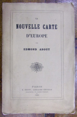 LA NOUVELLE CARTE D&amp;#039;EUROPE par EDMOND ABOUT (1860) foto