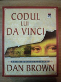 CODUL LUI DA VINCI de DAN BROWN , 2005 *EDITIE SPECIALA ILUSTRATA