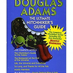 The Ultimate Hitchhiker's Guide to the Galaxy | Douglas Adams