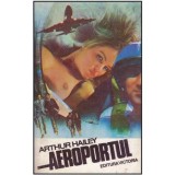 Arthur Hailey - Aeroportul - 124879