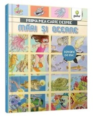 Prima mea carte despre mari si oceane/***