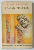 ROMAN TEATRAL de MIHAIL BULGAKOV , 1969