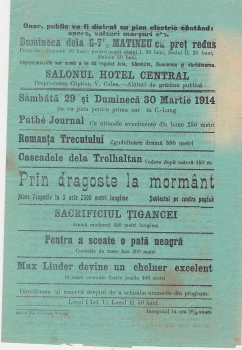 Afis original 1914 &ndash; Salonul Hotel Central Cimpulung &ndash; Prin dragoste la mormant &ndash; mare tragedie in 5 acte &ndash; program cinematografic rar