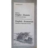 DICTIONAR ENGLEZ-ROMAN DE PROVERBE ECHIVALENTE-TEODOR FLONTA-250699