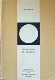 Introducere in algebra Gh. Galbura - 1969