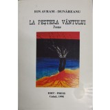 LA PESTERA VANTULUI. POEME-ION AVRAM DUNAREANU-238465