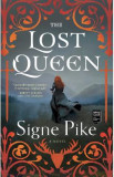 The Lost Queen. The Lost Queen #1 - Signe Pike