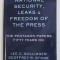 NATIONAL SECURITY , LEAKS AND FREEDOM OF THE PRESS - THE PENTAGON PAPERS FIFTY YEARS ON by LEE C. BOLLINGER and GEOFFREY R. STONE , 2021