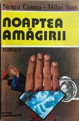 Noaptea amagirilor Neagu Cosma, Mihai Stan foto