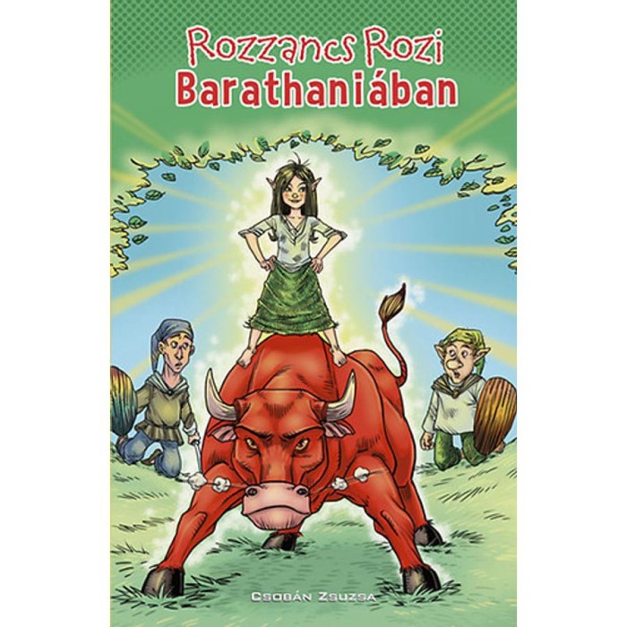Rozzancs Rozi Barath&aacute;ni&aacute;ban - Csob&aacute;n Zsuzsa