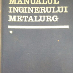 Suzana Gadea - Manualul inginerului metalurg (1978)