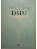 Mihail Sadoveanu - Daim (Editia: 1980)
