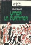 Umor la purtator - Eduard Jurist