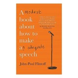 A Modest Book about How to Make an Adequate Speech
