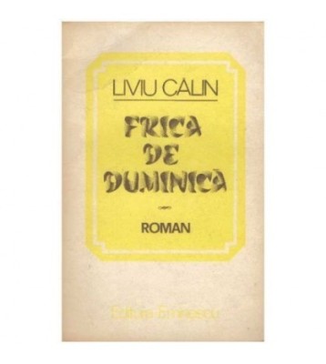 Liviu Calin - Frica de duminica - 124221 foto