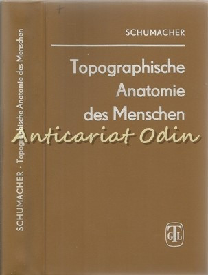 Topographische Anatomie Des Menschen - Gert-Horst Schumancher foto