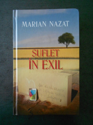 MARIAN NAZAT - SUFLET IN EXIL (2016, editie cartonata) foto