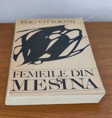 Elio Vittorini - Femeile din Messina foto