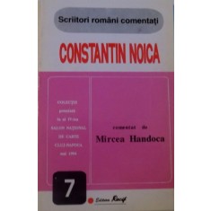 CONSTANTIN NOICA comentat de MIRCEA HANDOCA, 1994