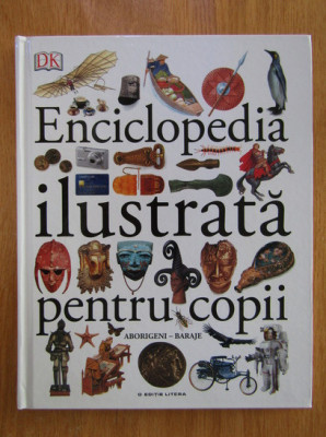 Enciclopedia ilustrata pentru copii volumul 1 foto